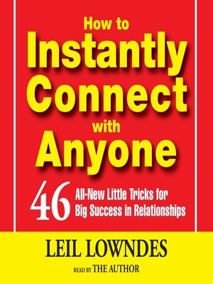 cover image of How To Instantly Connect With Anyone